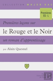 Premières Leçons Sur Le Rouge Et Le Noir, Un Roman D'Apprentissage