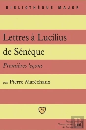 Premières Leçons Sur Lettres À Lucilius De Sénèque