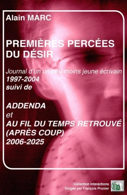 Bertrand.pt - Premières Percées Du Désir. Suivi De Addenda Et Au Fil Du Temps Retrouvé (Après Coup)