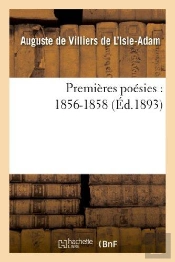 Premieres Poesies : 1856-1858