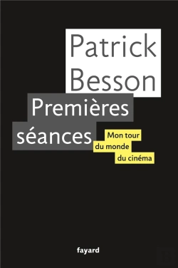 Bertrand.pt - Premières Séances ; Mon Tour Du Monde Du Cinéma