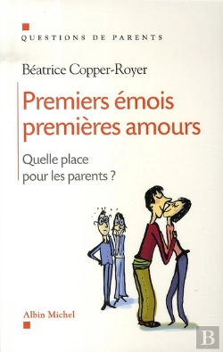 Bertrand.pt - Premiers Émois, Premières Amours ; Quelle Place Pour Les Parents