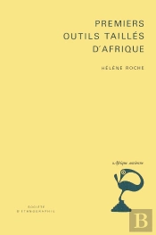 Premiers Outils Taillés D'Afrique