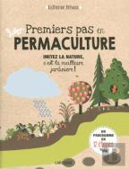 Premiers Pas En Permaculture