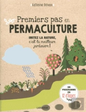 Premiers Pas En Permaculture