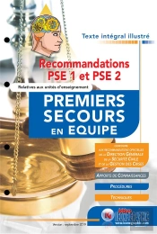 Premiers Secours En Équipe ; Pse1/Pse2 ; Texte Intégral Illustré ; Fiches