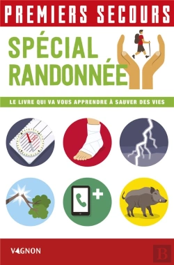 Bertrand.pt - Premiers Secours Spécial Rando ; Le Livre Qui Va Vous Apprendre À Sauver Des Vies