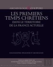 Premiers Temps Chrétiens Dans Le Territoire De La France Actuelle