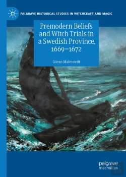 Bertrand.pt - Premodern Beliefs And Witch Trials In A Swedish Province, 1669-1672