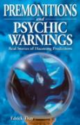 Premonitions And Psychic Warnings