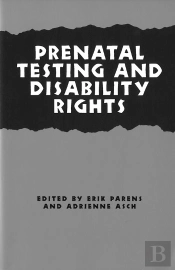 Prenatal Testing And Disability Rights