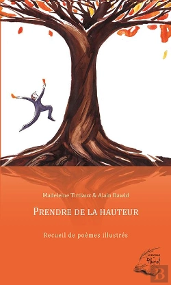 Bertrand.pt - Prendre De La Hauteur ; Recueil De Poèmes Illustrés