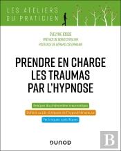 Prendre En Charge Les Traumas Par L'Hypnose