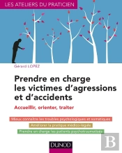 Prendre En Charge Les Victimes D'Agressions Et D'Accidents ; Accueillir, Orienter, Traiter