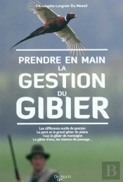 Prendre En Main La Gestion Du Gibier