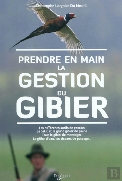 Bertrand.pt - Prendre En Main La Gestion Du Gibier