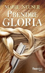 Prendre Gloria