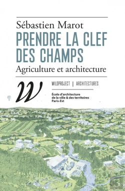 Bertrand.pt - Prendre La Clef Des Champs : Agriculture Et Architecture