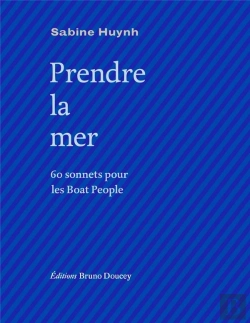 Bertrand.pt - Prendre La Mer : 60 Sonnets Pour Les Boat People