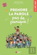Prendre La Parole, Pas De Panique !