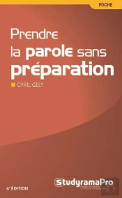 Prendre La Parole Sans Preparation