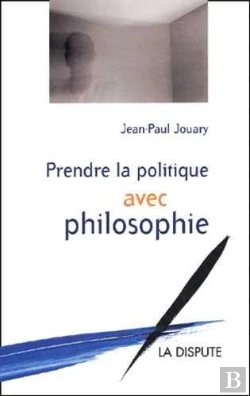 Bertrand.pt - Prendre La Politique Avec Philosophie