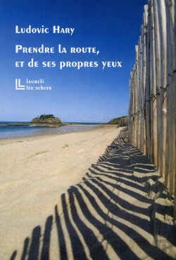 Bertrand.pt - Prendre La Route, Et De Ses Propres Yeux