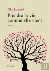 Prendre La Vie Comme Elle Vient