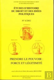 Prendre Le Pouvoir : Force Et Légitimité