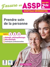 Prendre Soin De La Personne : 2de Bac Pro Assp ; Pochette De L'Élève ; Blocs 2, 3, 4 (Édition 2022)