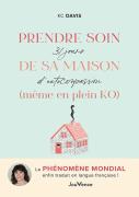 Prendre Soin De Sa Maison En Plein Ko : 31 Jours D'Autocompassion