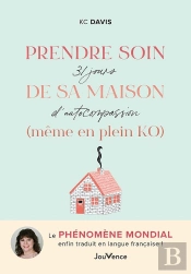 Prendre Soin De Sa Maison En Plein Ko : 31 Jours D'Autocompassion
