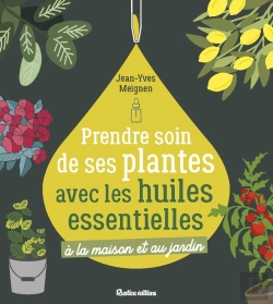 Bertrand.pt - Prendre Soin De Ses Plantes Avec Les Huiles Essentielles