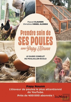 Bertrand.pt - Prendre Soin De Ses Poules Avec Papy Nounn : Le Guide Complet Du Poulailler Écolo