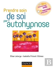 Prendre Soin De Soi Par L'Autohypnose