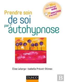 Bertrand.pt - Prendre Soin De Soi Par L'Autohypnose
