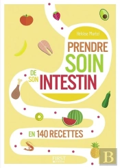 Prendre Soin De Son Intestin En 140 Recettes