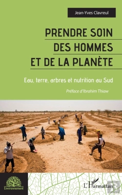 Bertrand.pt - Prendre Soin Des Hommes Et De La Planete - Eau, Terre, Arbres Et Nutrition Au Sud