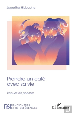 Bertrand.pt - Prendre Un Café Avec Sa Vie : Recueil De Poèmes