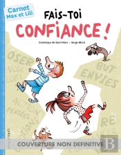 Prends Confiance En Toi : Défis Max Et Lili
