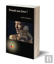 Prends Ma Force!