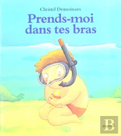 Prends-Moi Dans Tes Bras