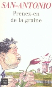 Prenez-En De La Graine