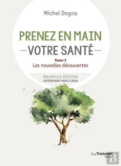 Bertrand.pt - Prenez En Main Votre Santé Tome 2 : Les Nouvelles Découvertes