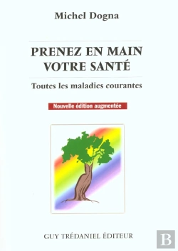 Bertrand.pt - Prenez En Main Votre Sante ; Toutes Les Maladies Courantes