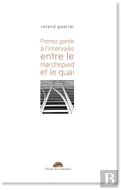 Prenez Garde A L Intervalle Entre Le Marchepied Et Le Quai