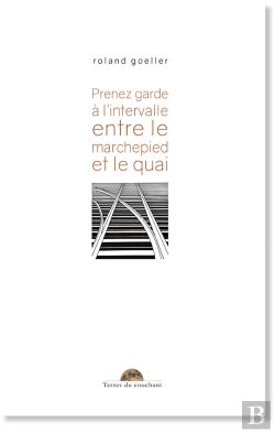 Bertrand.pt - Prenez Garde A L Intervalle Entre Le Marchepied Et Le Quai