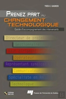 Bertrand.pt - Prenez Part Au Changement Technologique ; Guide D'Accompagnement Des Intervenants