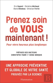 Prenez Soin De Vous Maintenant ! Pour Vivre Heureux Plus Longtemps