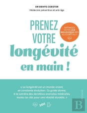 Prenez Votre Longévité En Main !